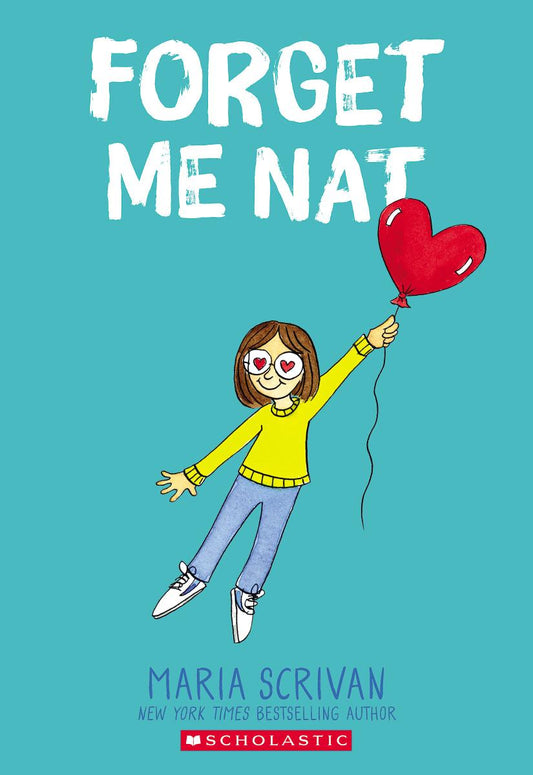 Forget Me Nat: A Graphic Novel (Nat Enough #2)