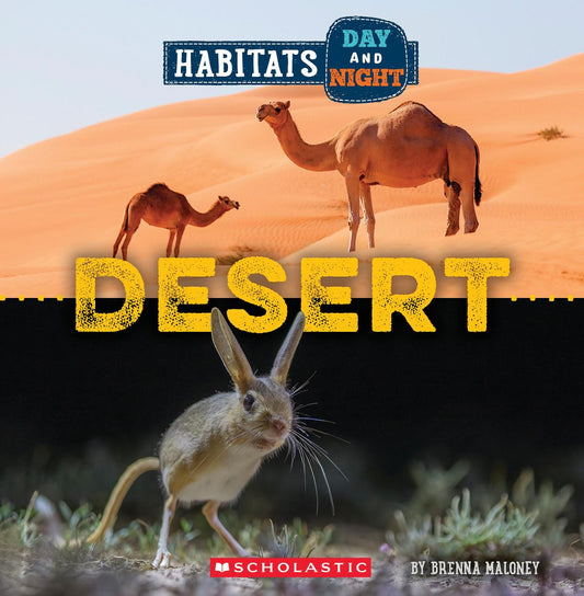 Desert (Wild World: Habitats Day and Night)