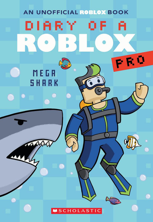 Mega Shark (Diary of a Roblox Pro #6: An AFK Book)