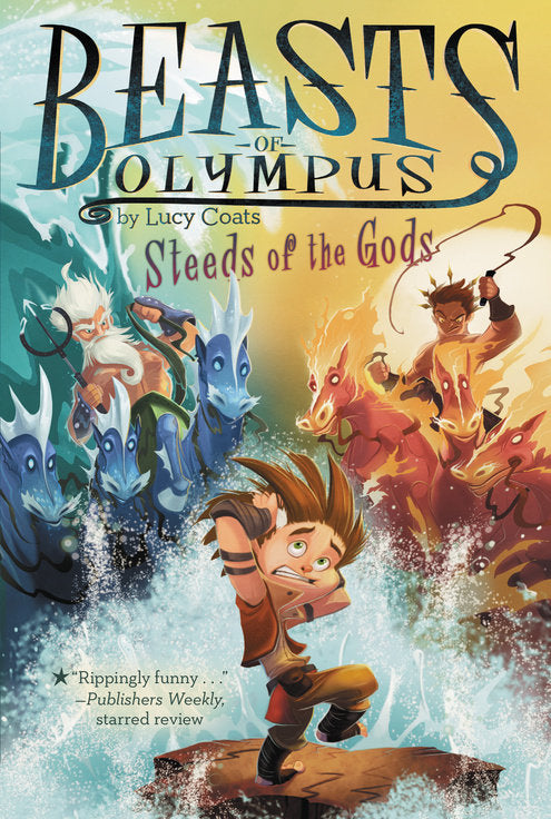 Beasts of Olympus: Steeds of the Gods (Book #3) - Lucy Coats