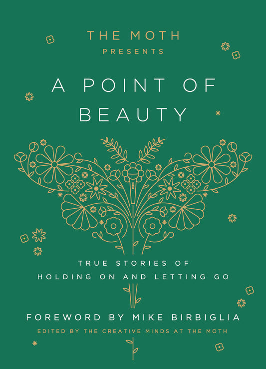 The Moth Presents: A Point of Beauty