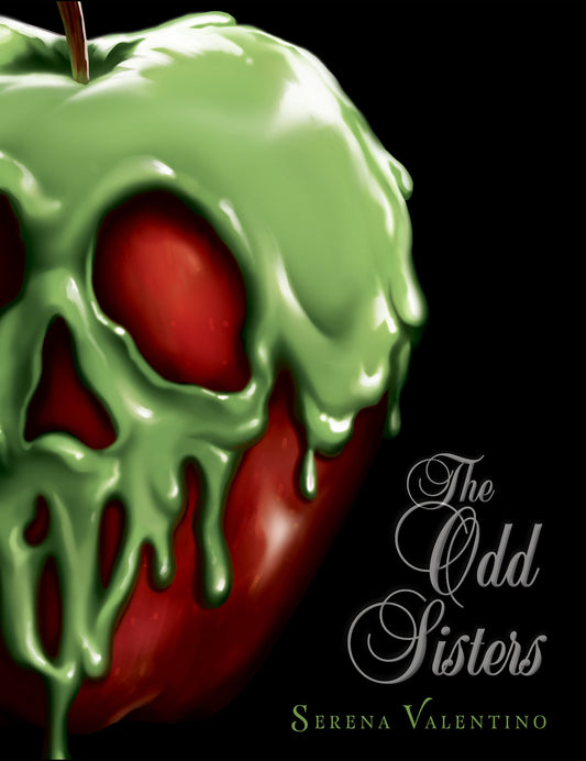 The Odd Sisters-Villains, Book 6 - Serena Valentino