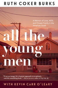 All The Young Men - Ruth Coker Burks