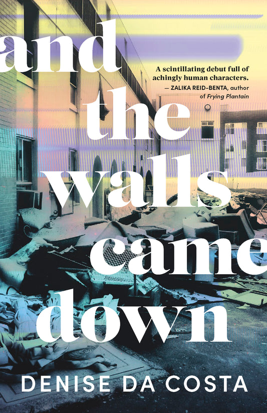 And The Walls Came Down - Denise Da Costa