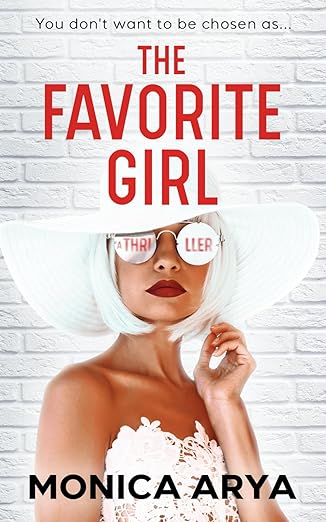 The Favourite Girl - Monica Arya