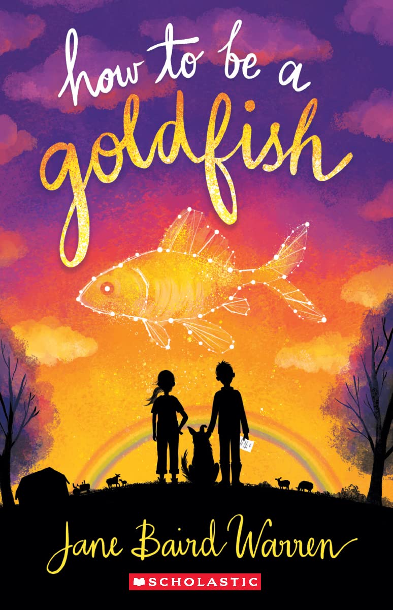 How To Be A Goldfish - Jane Baird Warren