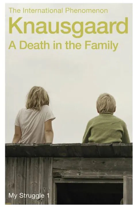 A Death In The Family - Knausgaard