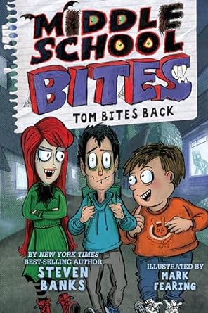 Middle School Bites 2: Tom Bites Back