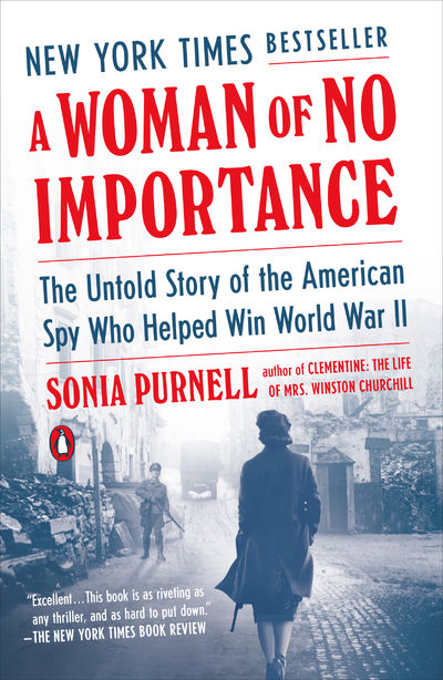 A Woman Of No Importance - Sonia Purnell