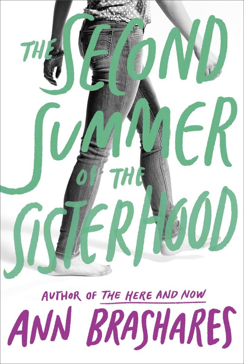 The Second Summer of the Sisterhood (Book 2) - Ann Brashares