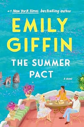 The Summer Pact - Emily Giffin