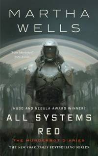 All Systems Red - Martha Wells